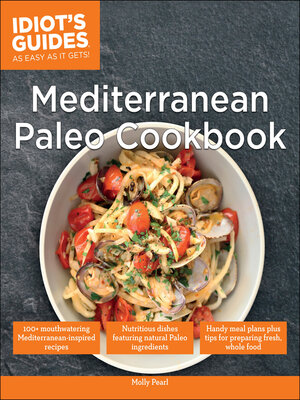 cover image of Idiot's Guides - Mediterranean Paleo Cookbook